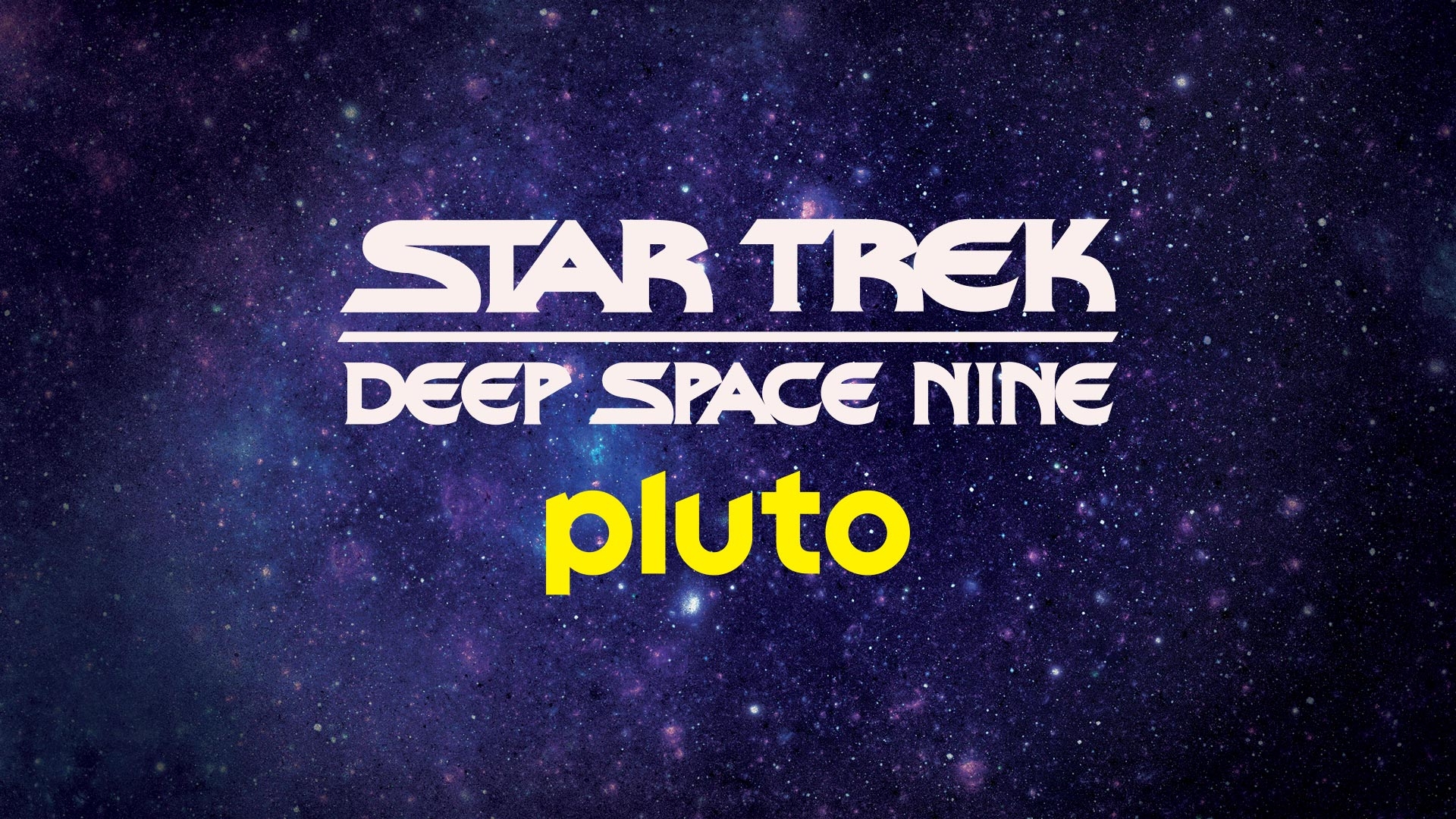 Watch Star Trek Deep Space Nine Live TV Channel For Free Pluto TV