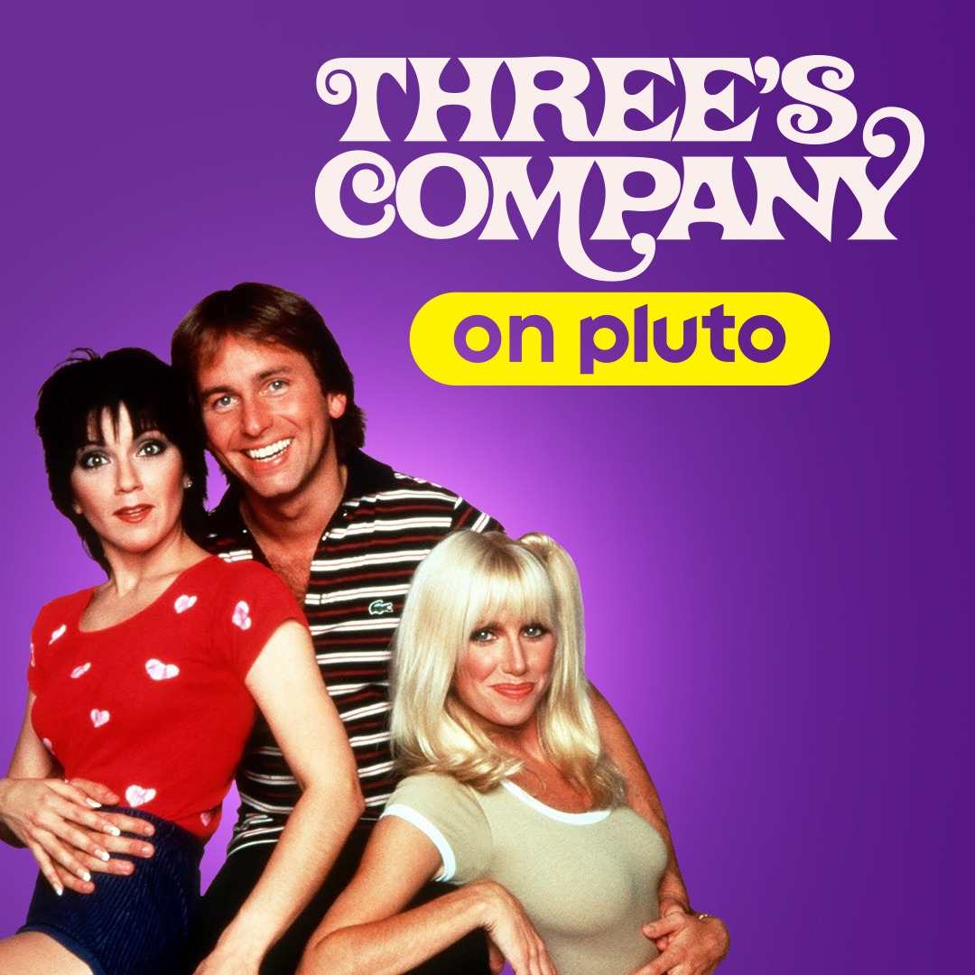 Watch Three s Company Live TV Channel For Free Pluto TV Watch Three s Company Live TV Channel For Free Pluto TV