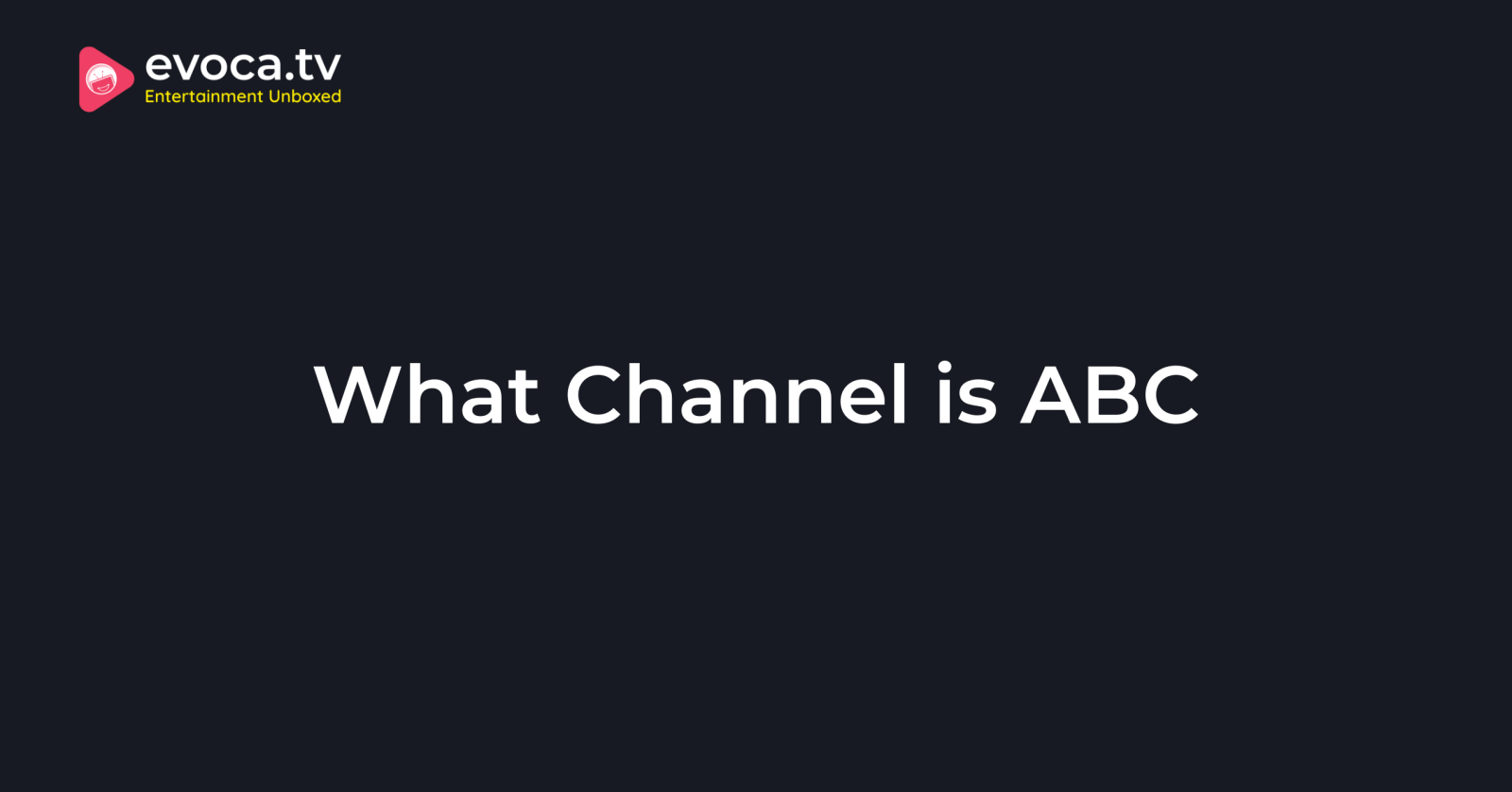 What Channel Is ABC On 2026 TV Guide By Provider 
