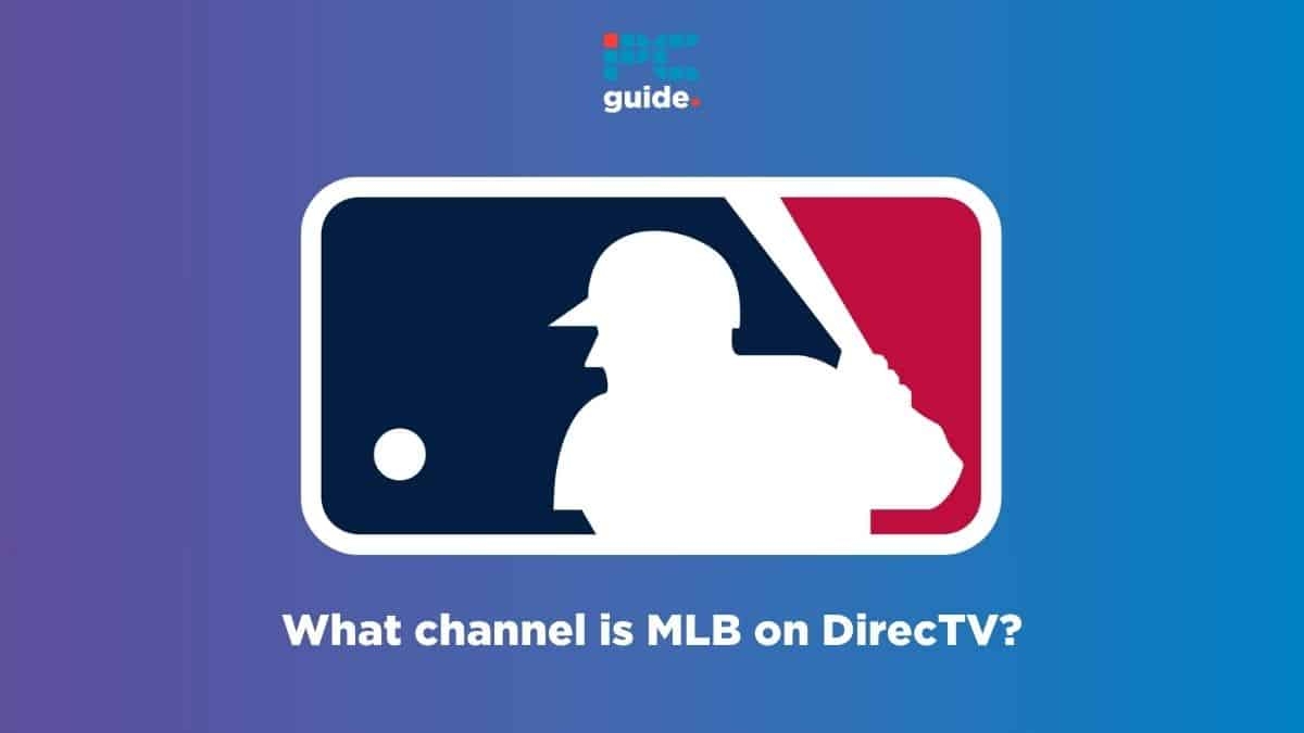 What Channel Is MLB On DirecTV Updated For 2024 PC Guide What Channel Is MLB On DirecTV Updated For 2024 PC Guide
