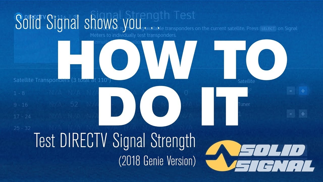What Channels Should You Use For Testing Your DIRECTV System The Solid Signal Blog What Channels Should You Use For Testing Your DIRECTV System The Solid Signal Blog
