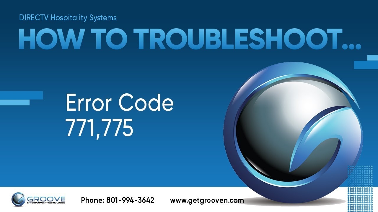 What To Do If You Get Error Code 771 Or 775 On Your DIRECTV Hospitality System YouTube