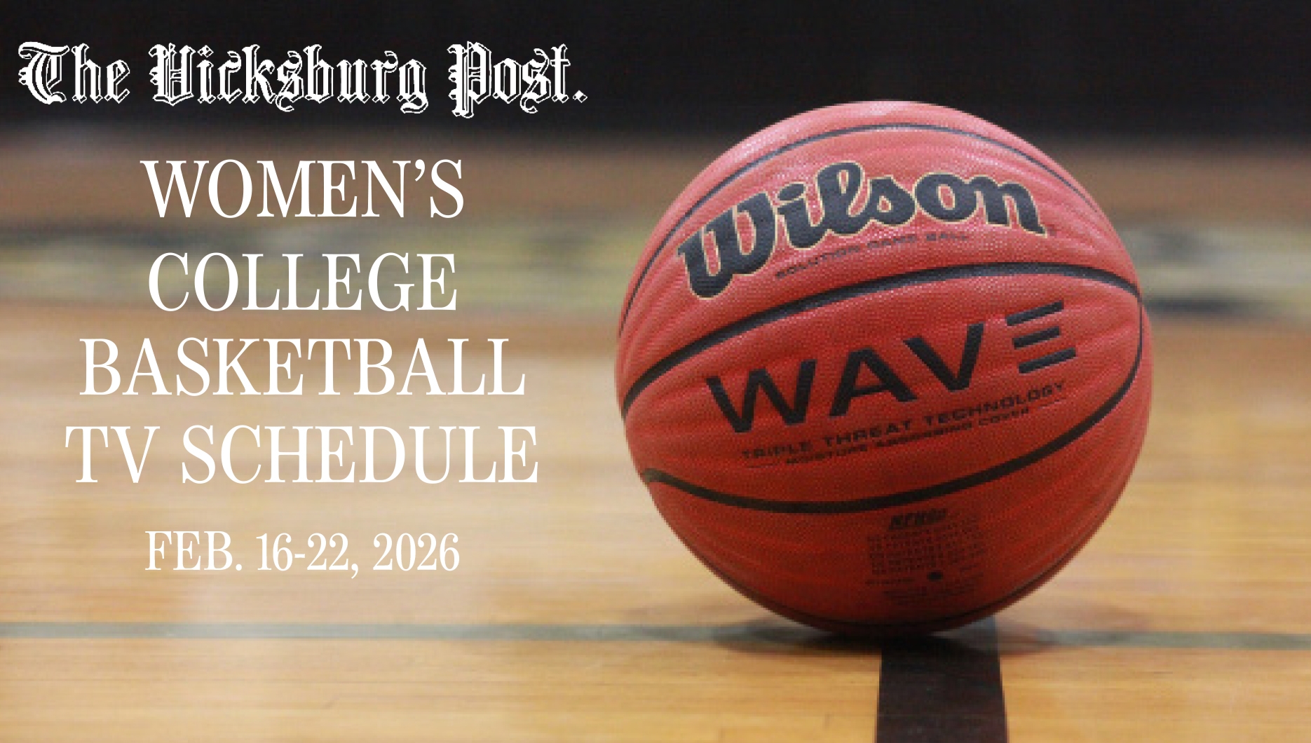 Women s College Basketball TV Schedule Feb 16 22 2026